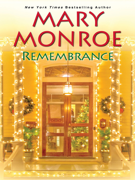 Title details for Remembrance by Mary Monroe - Available